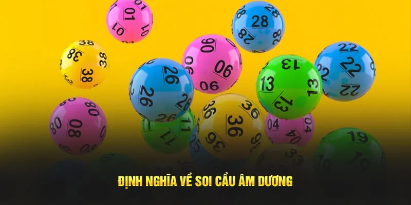 Định nghĩa về soi cầu âm dương
